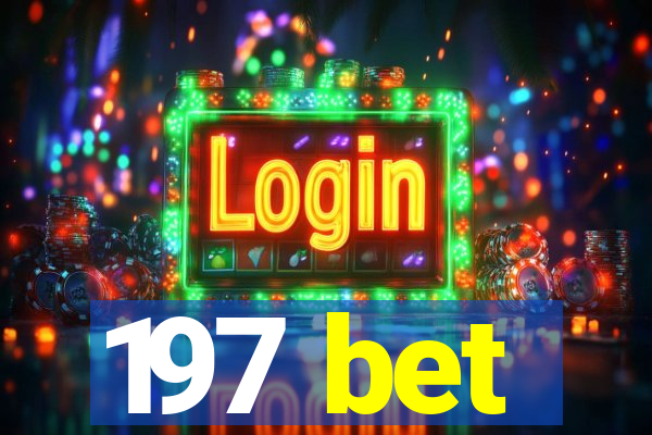 197 bet